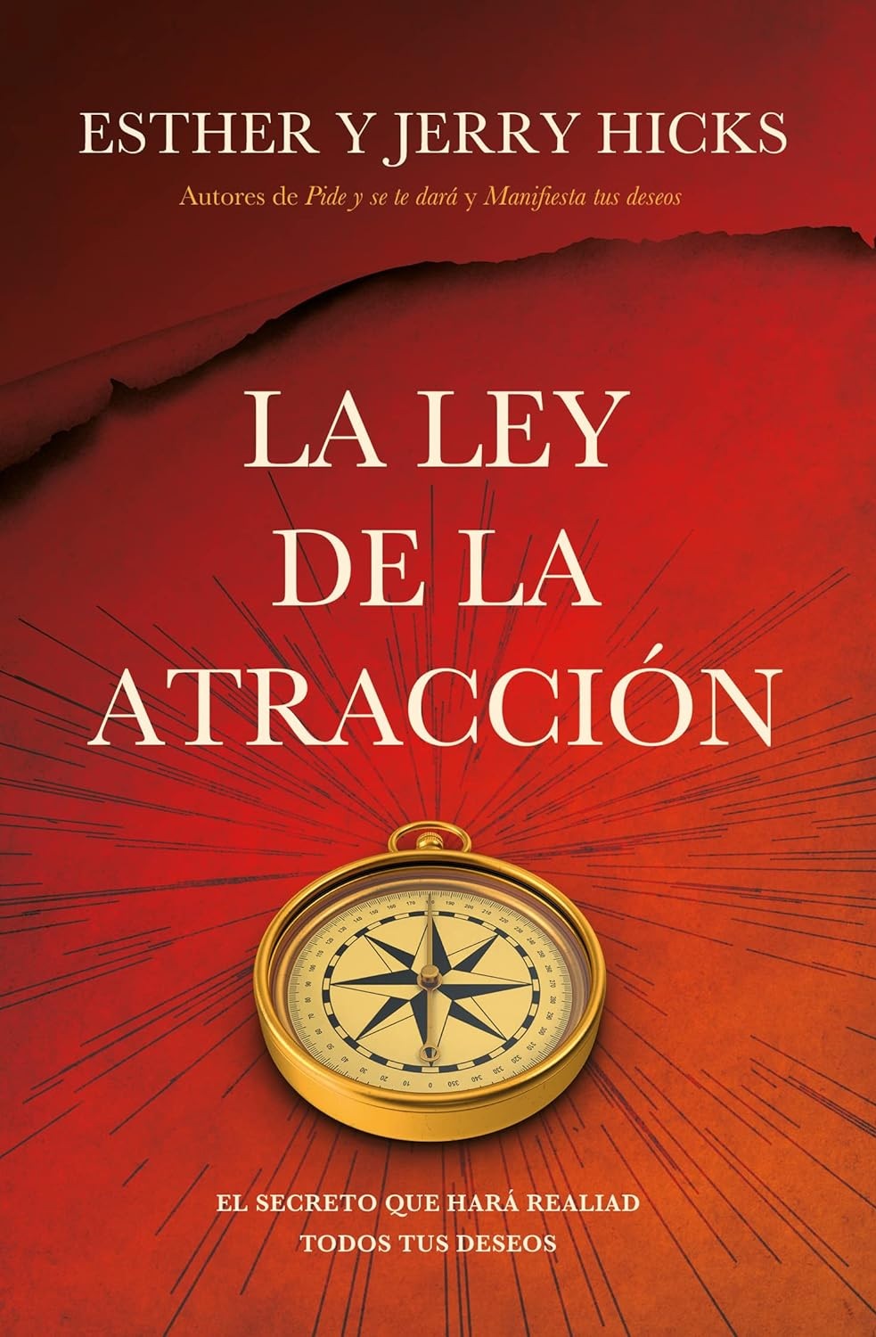 La Ley De La Atracción: El Secreto Que Hará Realidad Todos Tus Deseos ...